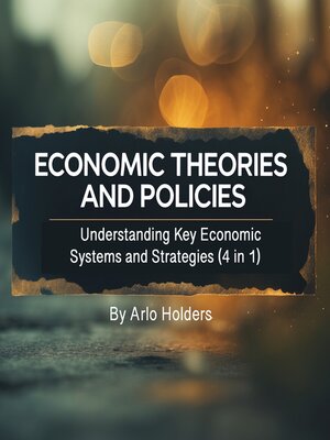 cover image of Economic Theories and Policies